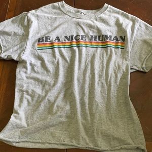 be a nice human t-shirt